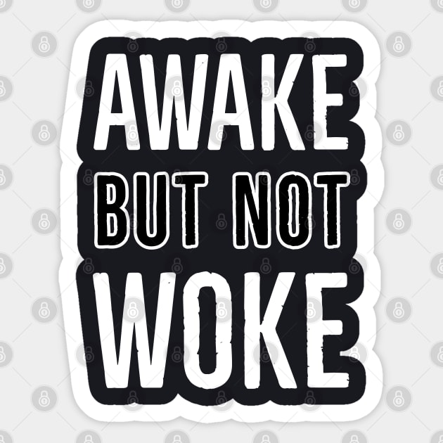 Awake But Not Woke Sticker by Suzhi Q